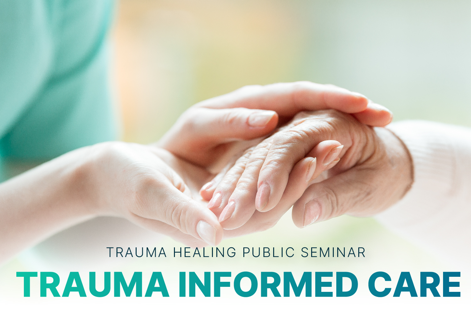 Trauma Informed Care