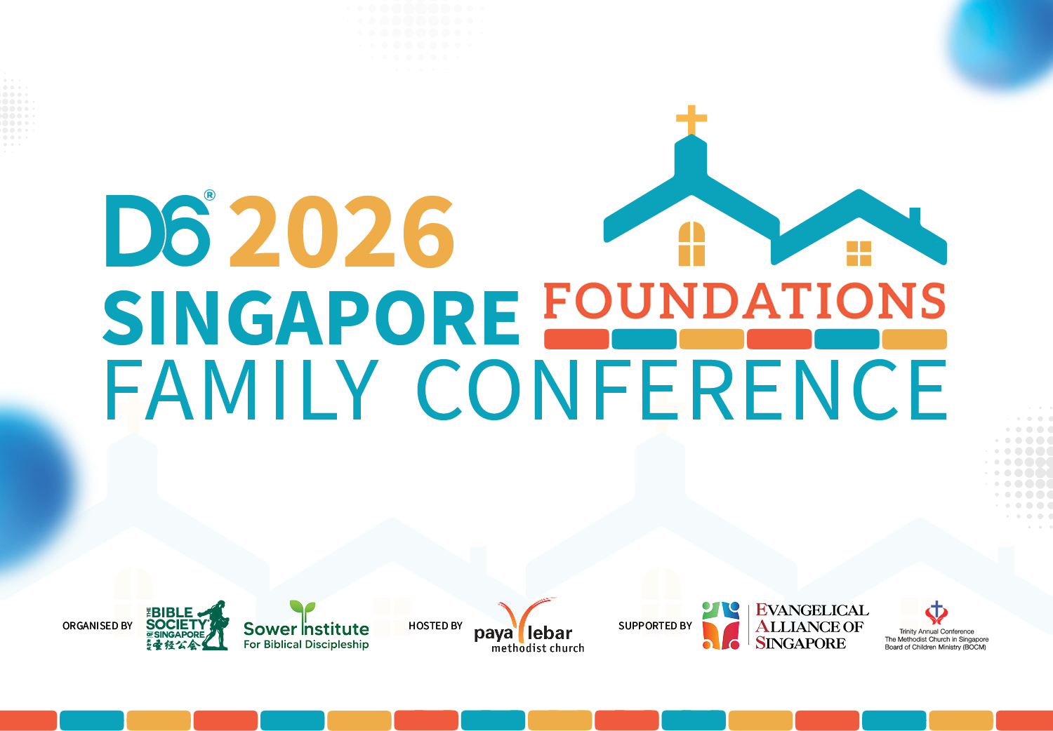D6 Singapore Family Conference 2026 <br/>(24-25 July 2026) - Individual D6 Singapore Family Conference 2026 <br/>(24-25 July 2026) - Individual