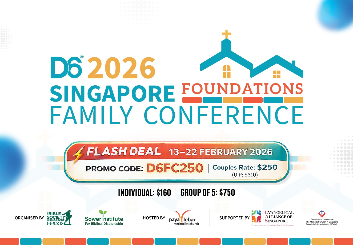 D6 Singapore Family Conference 2026 <br/>(24-25 July 2026) - Couples